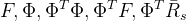 F,hi ,hi {T}\Phi,\Phi{T}F,hi^Tar{R}_s