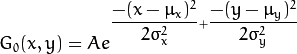 G_{0} = A e^{ frac{ -^{2} }{ 2igma^{2}{x} } + frac{ -^{2} }{ 2igma^{2}{y} } }