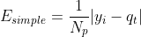 E_{simple}=rac{1}{N_p} |y_i-q_t|