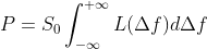 P=S_0nt_{-nfty}^{+nfty}Ldelta f
