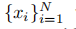 {xi} N i = 1
