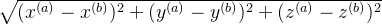 qrt\[\]{} - x{(b)})2+{}-y{(b)})2}+{}-z{(b)})2}}