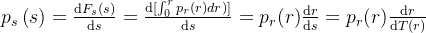 p_{s}eft=rac{athrm{d} F_{s}eft}{athrm{d} s}=rac{athrm{d}}{athrm{d} s}=p_{r}rac{athrm{d} r}{athrm{d} s}=p_{r}rac{athrm{d} r}{athrm{d} T}
