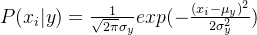 P=rac{1}{qrt{2i }igma _{y}}exp^{2}}{2igma _{y}^{2}}