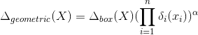 elta _{geometric}=elta _{box}^{lpha }