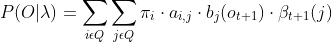 P=um_{ipsilon Q}um_{jpsilon Q}i_{i}dot a_{i,j} dot b_jdot eta _{t+1}