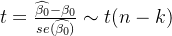 t=rac{idehat{eta _0}-eta _0}{se}im t