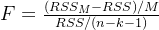 F=rac{/M}{RSS/}