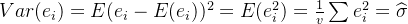 Var=E^2=E=rac{1}{v}um e_i^2=idehat{igma }