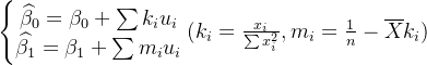 eftegin{matrix} idehat{eta _0}=eta _0+um k_iu_i idehat{eta _1}=eta _1+um m_iu_i nd{matrix}ight.