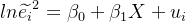 ln idetilde{e_i}^2=eta _0+eta _1X+u_i