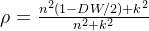 ho=rac{n2(1-DW/2)+k2}{n2+k2}