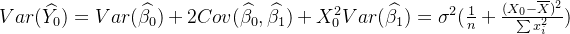 Var=Var+2Cov+X_0^2Var=igma 2(\frac{1}{n}+\frac{(X_0-\overline{X})2}{um x_i^2}