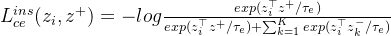 L_{ce}^{ins}=-lograc{exp}{exp+um_{k=1}^{K}exp}