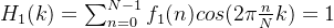 H_1=um_{n=0}^{N-1}f_1cos=1