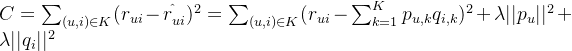 C=um_{n K}^2=um_{n K}2+\lambda||p_{u}||2+ambda||q_{i}||^2