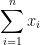 um_{i=1}^{n}x_{i}