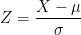Z=rac{X-u }{igma }