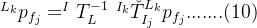 {L_k}p_{f_j}=IT{-1}_L {I_k}heck{T}{I_j}^{L_k}p{f_j} .......