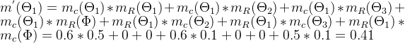 m^{'}=m_{c}*m_{R}+m_{c}*m_{R}+m_{c}*m_{R}+m_{c}*m_{R}+m_{R}m_{c}+m_{R}m_{c}+m_{R}m_{c} =0.60.5+0+0+0.60.1+0+0+0.50.1=0.41