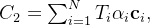 C_{2}=um_{i=1}^NT_ilpha_iathbf{c}_i,