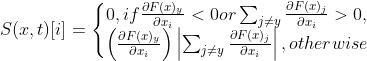 S=eftegin{matrix} 0,ifrac{artial F{y}}{artial x{i}}<0 or um {jeq y}rac{artial F{j}}{artial x_{i}}>0, eft _y}{artial x_i} ight eft | um _{jeq y} rac{artial F_j}{artial x_i}ight |,otherwise nd{matrix}ight.