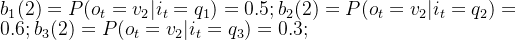 b_1 = P = 0.5;b_2 = P = 0.6; b_3 = P = 0.3;