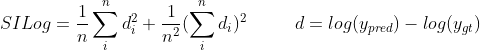 SILog=rac{1}{n} um_{i}^{n} d_i^2 + rac{1}{n^2} ^2 d = log - log