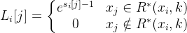 L_{i}=eftegin{matrix} e^{s_{i}-1} &x_{j}n R^{} 0 & x_{j}otin R^{} nd{matrix}ight.