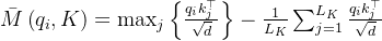ar{M}eft=ax_{j}eftrac{q_{i} k_{j}{\top}}{\sqrt{d}}\right}-\frac{1}{L_{K}}\sum_{j=1}{L_{K}}rac{q_{i} k_{j}^{op}}{qrt{d}}
