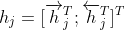 h_{j}=^{T}