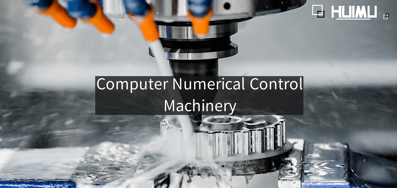 Computer Numerical Control Machinery