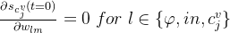 rac{artial s_{c_{j}^{v}}}{artial w_{lm}}=0  for  ln {arphi ,in,c_{j}^{v}}