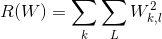 R = um_{k}um_{L}W_{k,l}^{2}