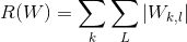 R =um_{k}um_{L}eft | W_{k,l} ight |