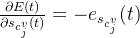 rac{artial E}{artial s_{c_{j}{v}}(t)}=-e_{s_{c_{j}{v}}}
