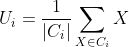 U_{i}=rac{1}{|C_{i}|}um_{Xn C_{i}}X
