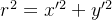 r{2}=x'{2}+y'^{2}