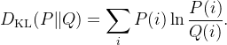 {isplaystyle D_{athrm {KL} }=um _{i}Pn {rac {P}{Q}}.}