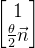 egin{bmatrix} 1  rac{heta}{2}ec{n} nd{bmatrix}