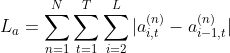 L_a=um_{n=1}N\sum_{t=1}T um_{i=2}^L |a_{i,t}^{} - a_{i-1, t}^{}|