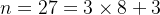 n=27=3imes 8+3