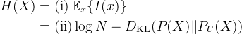 {isplaystyle {egin{aligned}H&=athrm {} athbb {E} {x}I &=athrm {} og N-D{athrm {KL} }P_{U}nd{aligned}}}