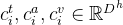 c_i^t, c_i^a, c_i^v n athbb{R}{Dh}